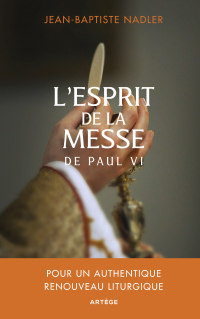 Cover image: L'esprit de la messe de Paul VI 9791033613268