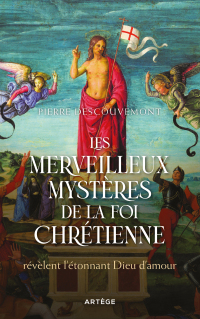 Cover image: Les merveilleux mystères de la foi chrétienne 9791033614081