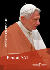 Cover image: Prières en poche - Benoît XVI 9791033615026