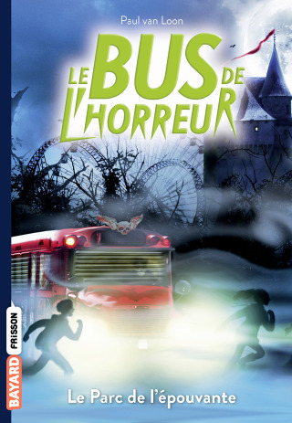 Cover image: Le bus de l'horreur, Tome 06 9791036337697