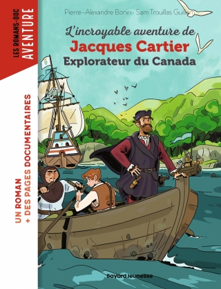 Cover image: L'incroyable aventure de Jacques Cartier, explorateur du Canada 9791036371868