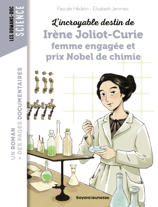 Cover image: Irène Joliot Curie femme engagée qui reçut le prix Nobel de chimie 9791036382109
