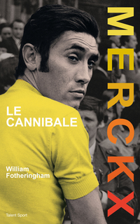 Cover image: Merckx, le cannibale 9791093463711