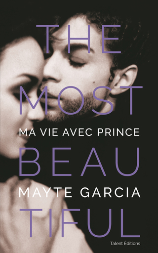 Cover image: The Most Beautiful : Ma vie avec Prince 9791093463834