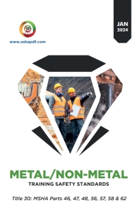 Cover image: Metal/Nonmetal Training Safety Standards Pocket Guide - January 2024 1st edition 9798889210597