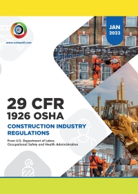 Cover image: OSHA 1926 Construction Industry January 2023 Book 1st edition 9798889212003