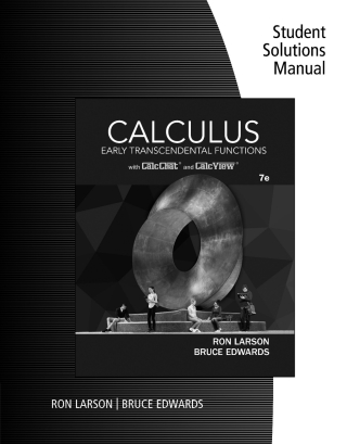Cover image: Student Solutions Manual for Larson/Edwards' Calculus of a Single Variable: Early Transcendental Functions 7th edition 9781337552561