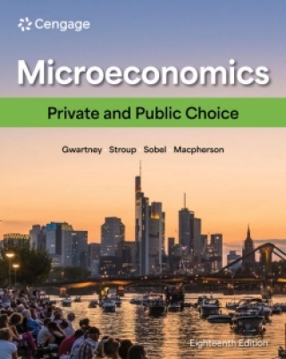 Cover image: MindTap for Gwartney/Stroup/Sobel/Macpherson's Microeconomics: Private and Public Choice, 1 term Instant Access 18th edition 9798214041537