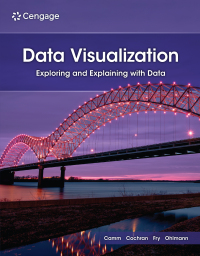 Cover image: Data Visualization: Exploring and Explaining with Data 2nd edition 9780357929766