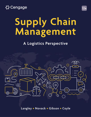 Cover image: Supply Chain Management: A Logistics Perspective 12th edition 9780357984864