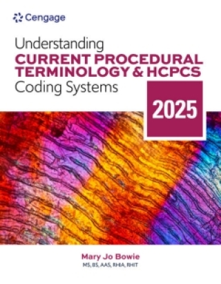 Cover image: MindTap for Bowie's Understanding Current Procedural Terminology and HCPCS Coding Systems: 2025 Edition, 2 terms Instant Access 12th edition 9798214113357