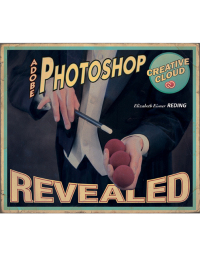Cover image: Adobe Photoshop Creative Cloud Revealed 1st edition 9781305260535