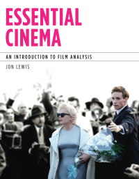 Cover image: Essential Cinema: An Introduction to Film Analysis 1st edition 9781439083680