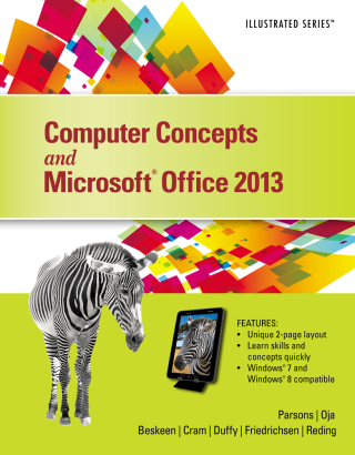 Cover image: Computer Concepts and Microsoft® Office 2013: Illustrated 1st edition 9781285092904