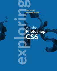 Cover image: Exploring Adobe® Photoshop® CS6 1st edition 9781133597100