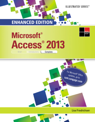 Cover image: Enhanced Microsoft® Access® 2013: Illustrated Complete 1st edition 9781305501225
