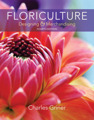 Cover image: Floriculture: Designing & Merchandising 4th edition 9781337390705