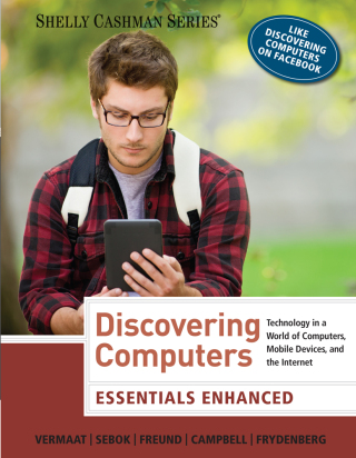 Cover image: Enhanced Discovering Computers, Essentials 1st edition 9781285845531