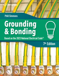 Cover image: Electrical Grounding and Bonding 7th edition 9780357766835