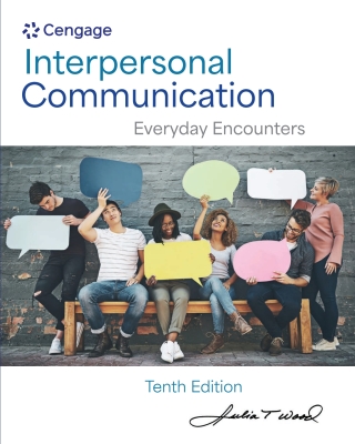 Cover image: Interpersonal Communication: Everyday Encounters 10th edition 9798214157429