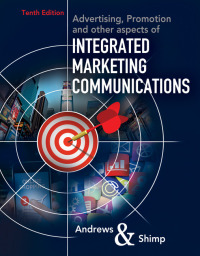 Cover image: Advertising, Promotion, and other aspects of Integrated Marketing Communications 10th edition 9781337282659