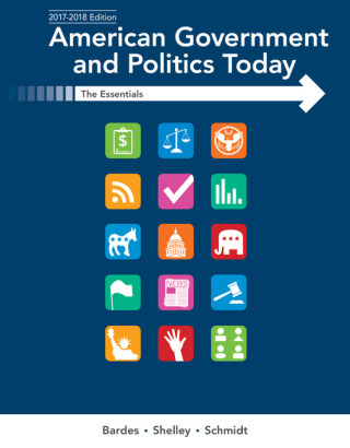 Cover image: American Government and Politics Today: The Essentials 2017-2018 Edition 19th edition 9781337091213