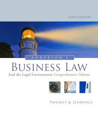 Cover image: Anderson's Business Law and the Legal Environment, Comprehensive Volume 22nd edition 9781133587583