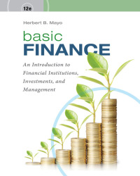 Immagine di copertina: Basic Finance: An Introduction to Financial Institutions, Investments, and Management 12th edition 9781337691017