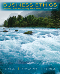 Cover image: Business Ethics: Ethical Decision Making & Cases 10th edition 9781285423715