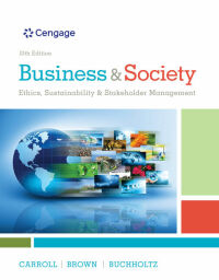Cover image: Business & Society: Ethics, Sustainability & Stakeholder Management 10th edition 9781305959828
