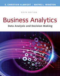 Cover image: Business Analytics: Data Analysis & Decision Making 6th edition 9781305947542