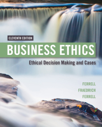 Cover image: Business Ethics: Ethical Decision Making & Cases 11th edition 9781305500846
