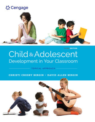 Cover image: Child and Adolescent Development in Your Classroom, Topical Approach 3rd edition 9781305964242