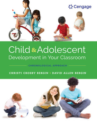 Cover image: Child and Adolescent Development in Your Classroom, Chronological Approach 1st edition 9781305964273