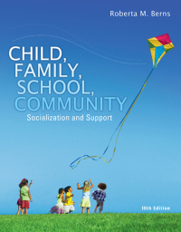Cover image: Child, Family, School, Community: Socialization and Support 10th edition 9781305088979