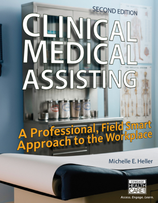 Cover image: Clinical Medical Assisting: A Professional, Field Smart Approach to the Workplace 2nd edition 9781305110861
