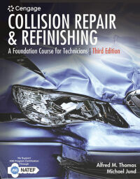 Cover image: Collision Repair and Refinishing: A Foundation Course for Technicians 3rd edition 9781305949942