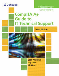 Cover image: CompTIA A+ Guide to IT Technical Support 10th edition 9780357108291