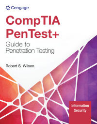 Cover image: CompTIA PenTest+ Guide To Penetration Testing 1st edition 9780357950654