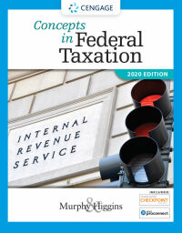 Cover image: Concepts in Federal Taxation 2020 27th edition 9780357110362