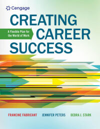 Cover image: Creating Career Success: A Flexible Plan for the World of Work 1st edition 9781133313908