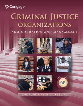 Cover image: Criminal Justice Organizations: Administration and Management 6th edition 9781285459011