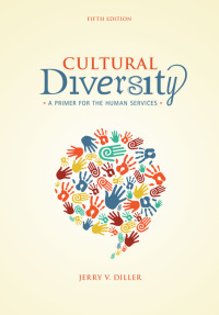 Cover image: Cultural Diversity: A Primer for the Human Services 5th edition 9781285075402