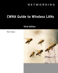 Cover image: CWNA Guide to Wireless LANs 3rd edition 9781133132172