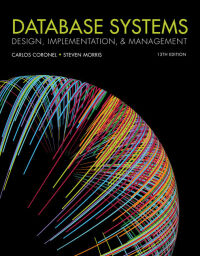 Cover image: Database Systems: Design, Implementation, & Management 13th edition 9781337627900
