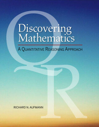 Cover image: Discovering Mathematics: A Quantitative Reasoning Approach 1st edition 9780357022610