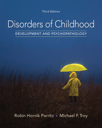 Cover image: Disorders of Childhood: Development and Psychopathology 3rd edition 9781337098113