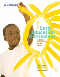 Cover image: Early Education Curriculum: A Child's Connection to the World 7th edition 9781305960633