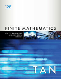 Immagine di copertina: Finite Mathematics for the Managerial, Life, and Social Sciences 12th edition 9781337405782