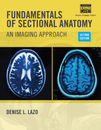 Cover image: Fundamentals of Sectional Anatomy: An Imaging Approach 2nd edition 9780357671146